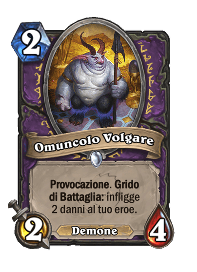 Omuncolo Volgare (Principale)