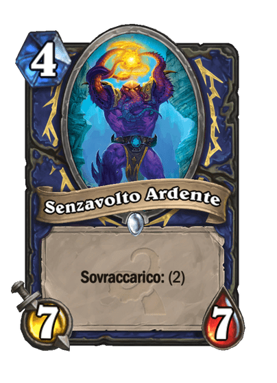 Senzavolto Ardente