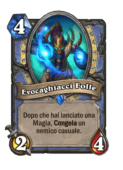 Evocaghiacci Folle