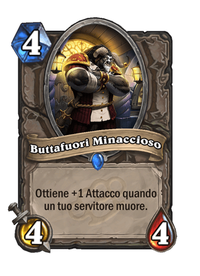 Buttafuori Minaccioso