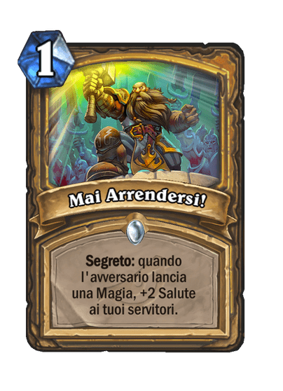 Mai Arrendersi!