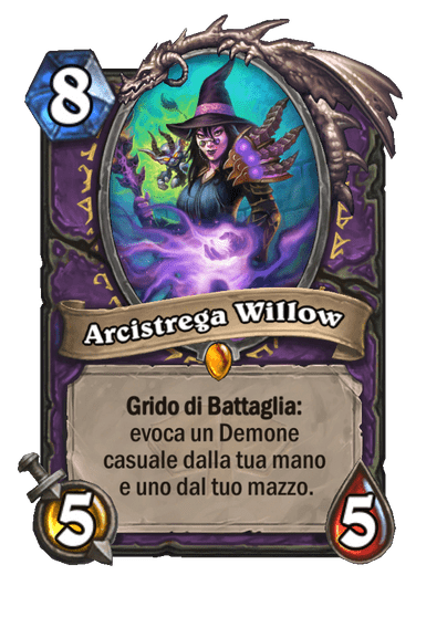 Arcistrega Willow